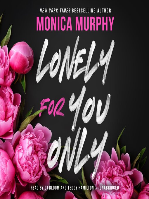Title details for Lonely for You Only by Monica Murphy - Available